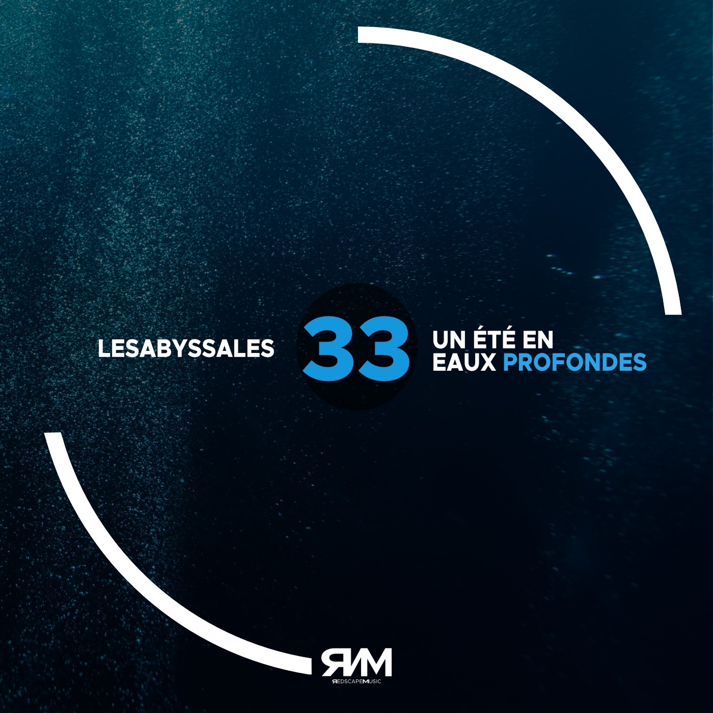 Les Abyssales EP33 - Un été en eaux profondes