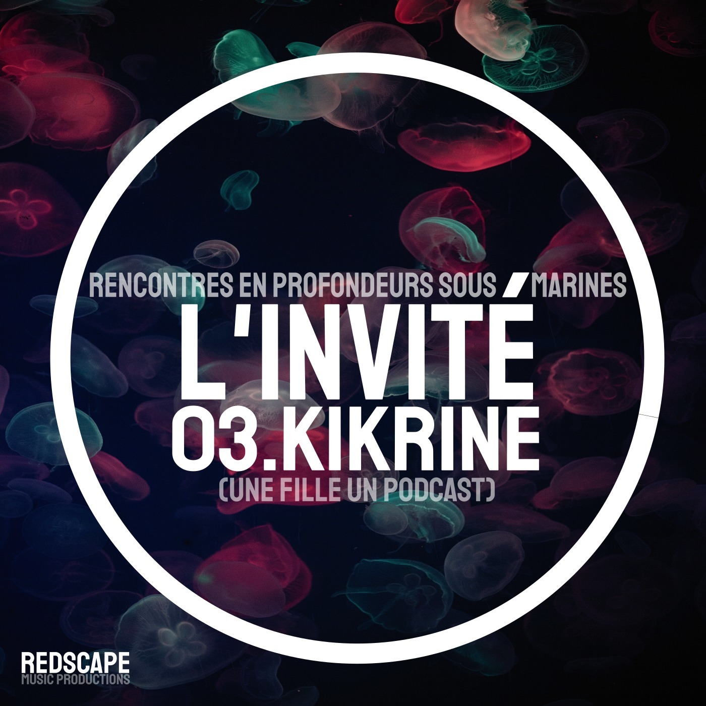 Les Abyssales : L'Invité EP03 - Kikrine (Une Fille, Un Podcast)