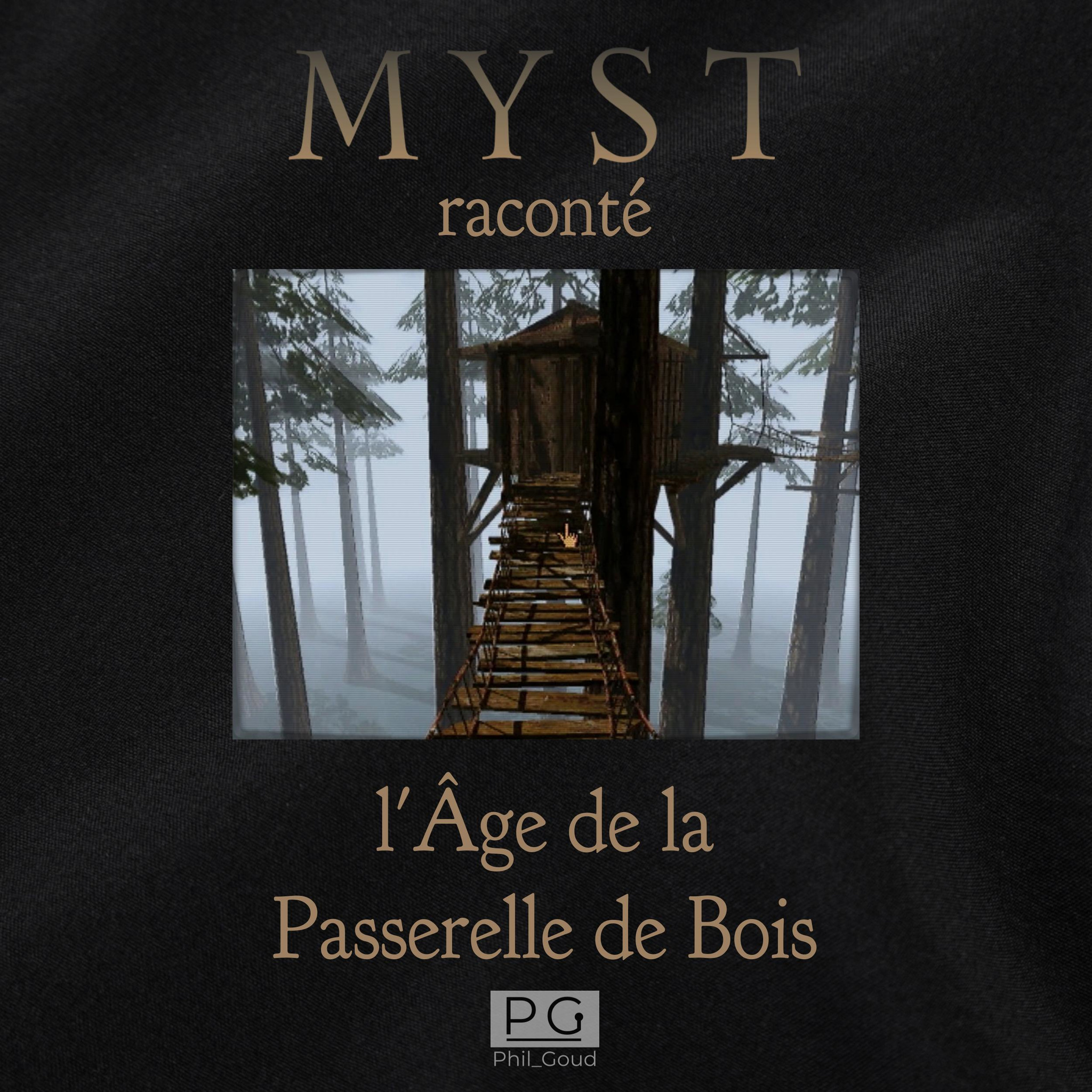 Histoire : L'Âge de la Passerelle de Bois