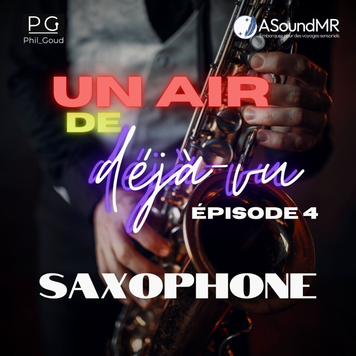 Episode 4 - Saxophone